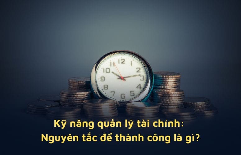 ky-nang-quan-ly-tai-chinh