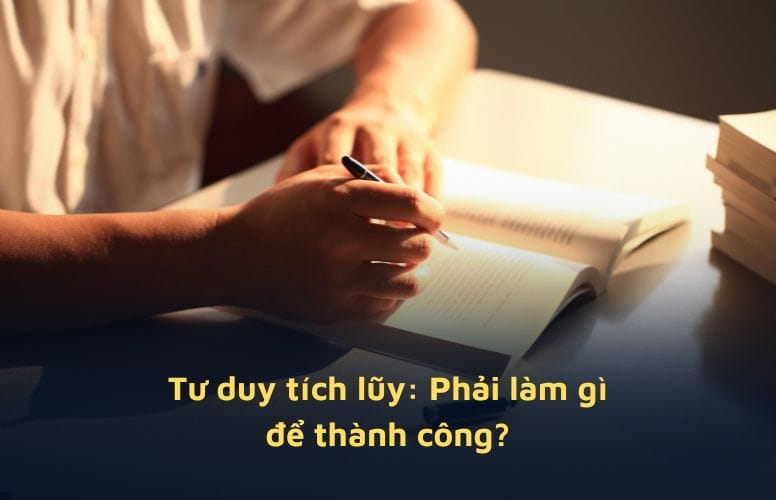 tu-duy-tich-luy