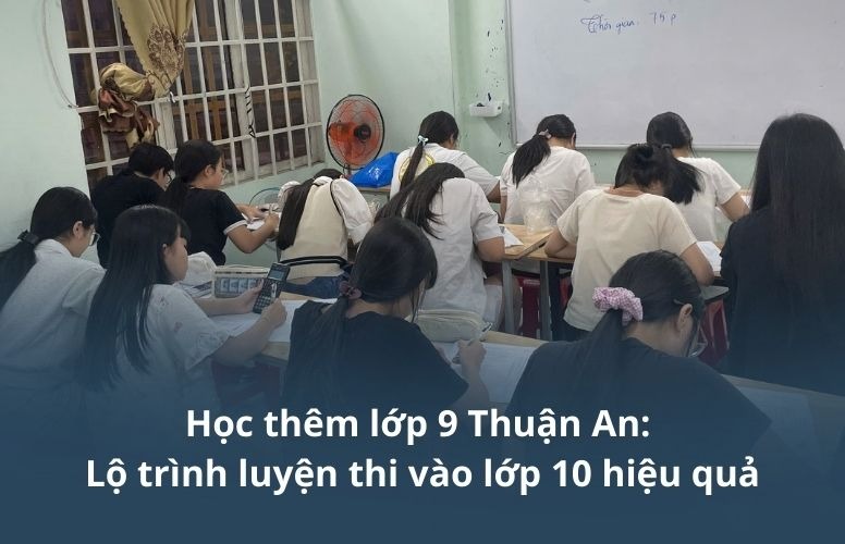 hoc-them-lop-9-thuan-an