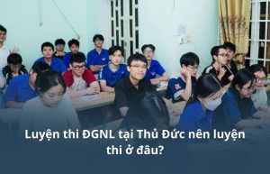 luyen-thi-dgnl-tai-thu-duc